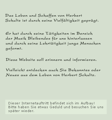 Leben und Schaffen von Herbert Schultz